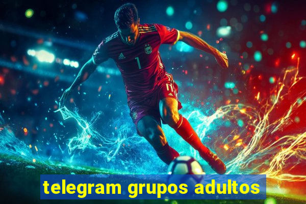 telegram grupos adultos